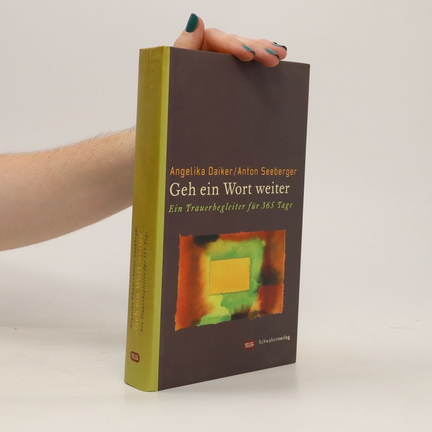 Angelika Daiker Geh ein Wort weiter