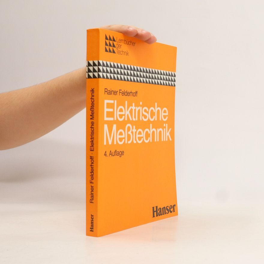 Rainer Felderhoff Elektrische Messtechnik