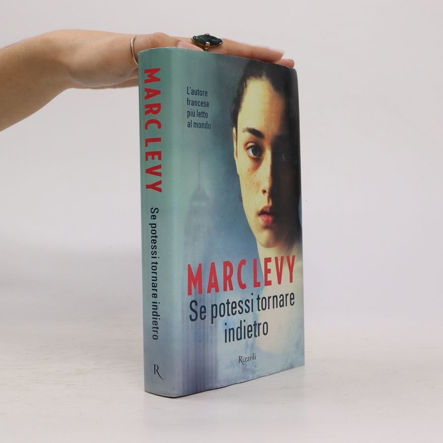 Marc Lévy Se potessi tornare indietro