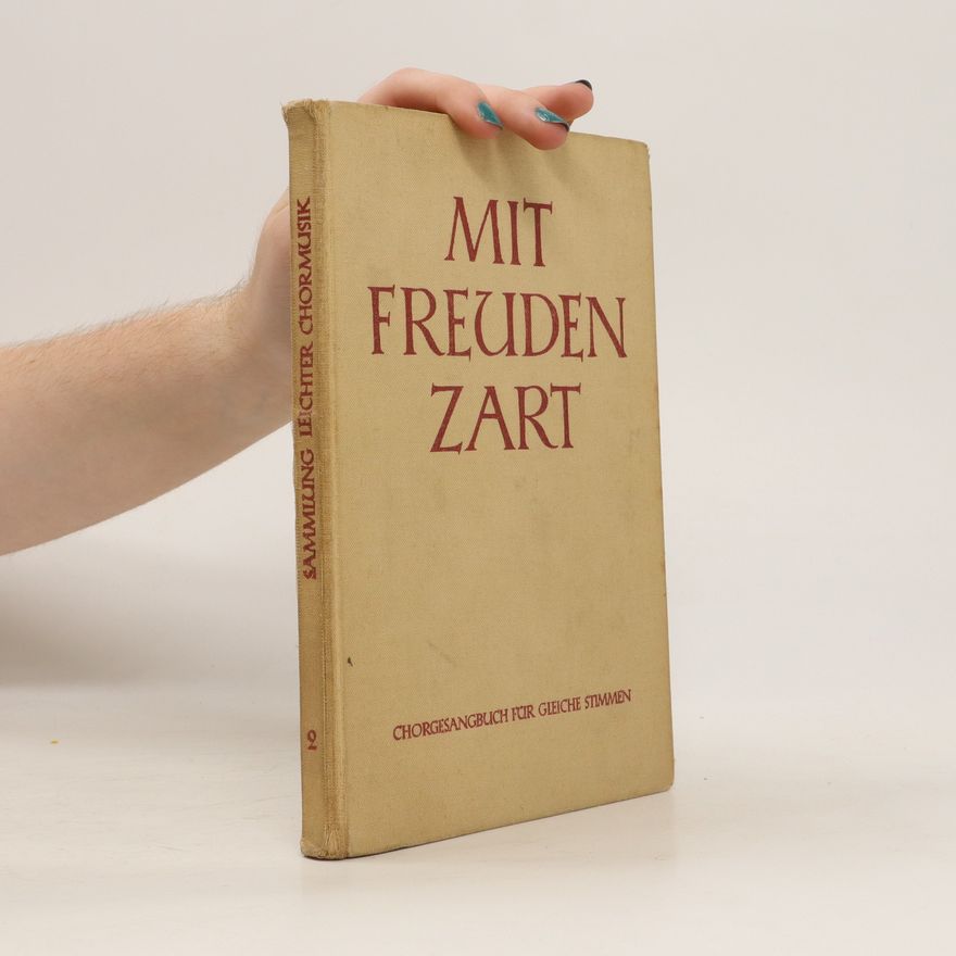 Kolektiv autorů Mit Freuden zart. Sammilng leichter chormusik 2