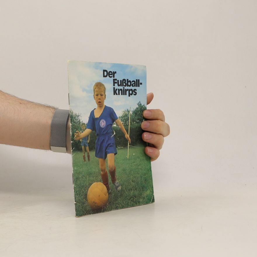 Kolektív autorov Der Fußballknirps