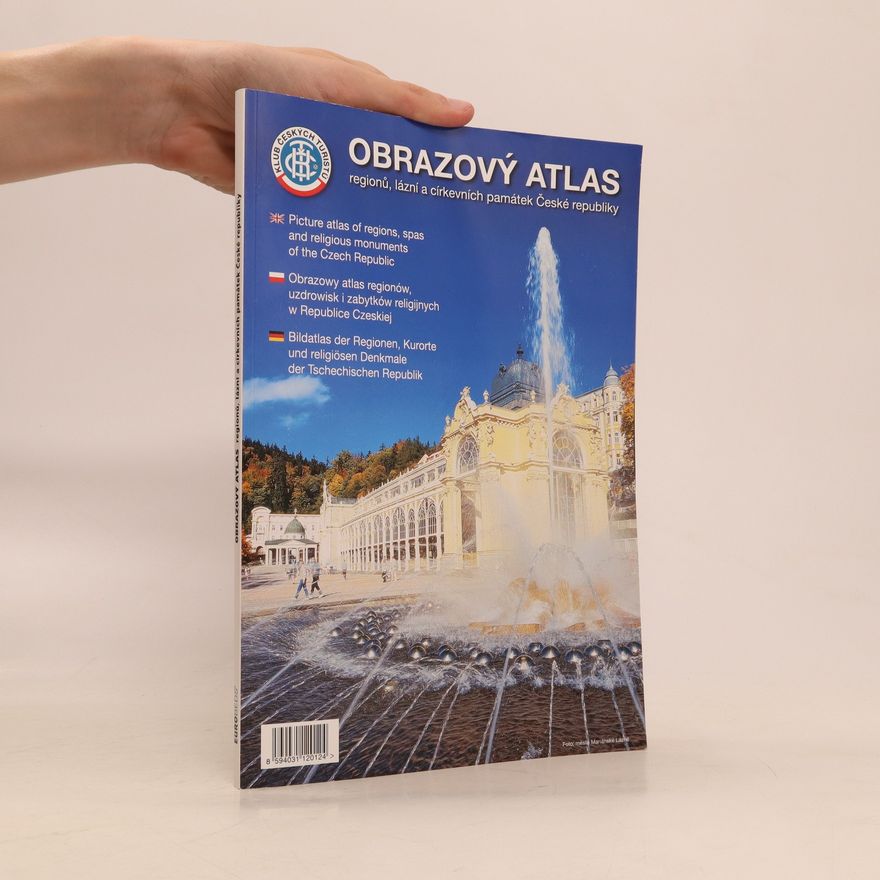 Kolektív autorov Obrazový atlas regionů, lázní a církeních památek ČR