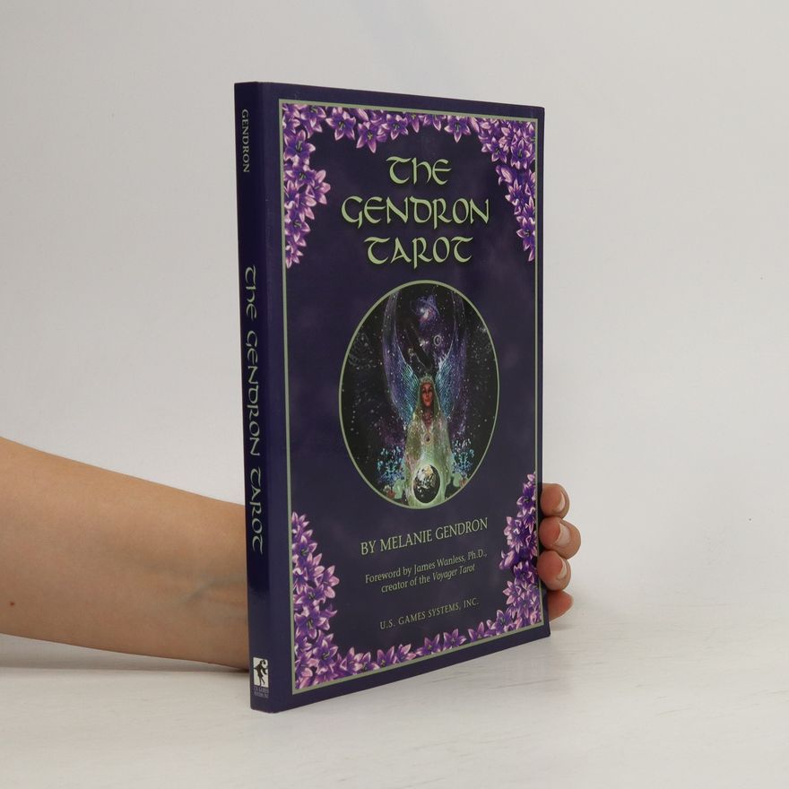 Melanie Gendron The Gendron Tarot