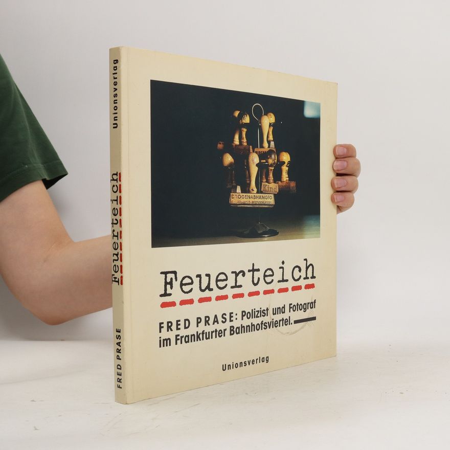 Fred Prase Feuerteich