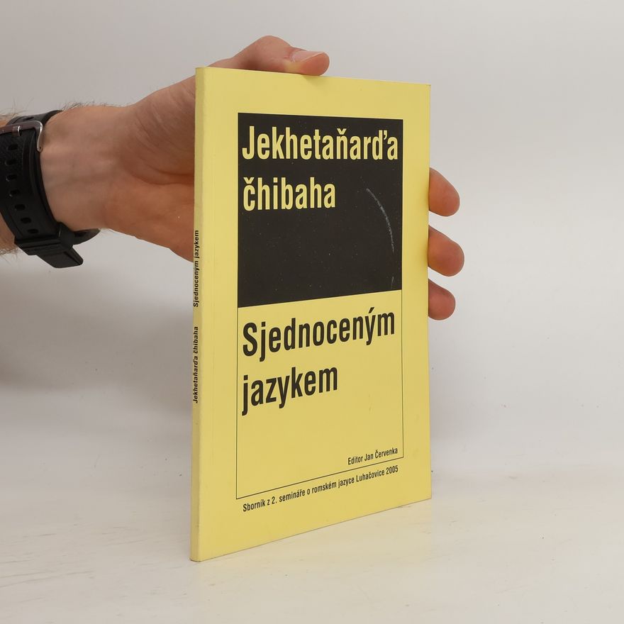Jan Červenka Jekhetaňarďa čhibaha = Sjednoceným jazykem