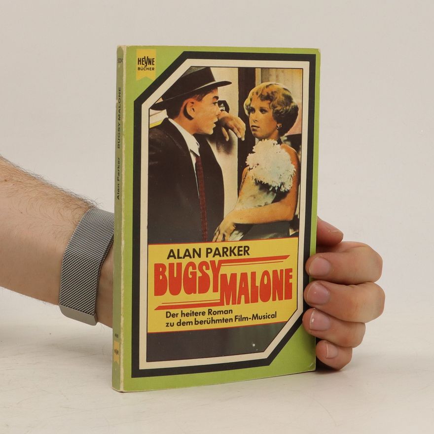 Alan Parker Bugsy Malone