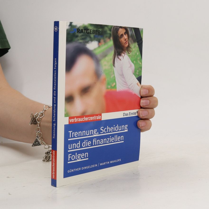 Günther Dingeldein Trennung, Scheidung und die finanziellen Folgen