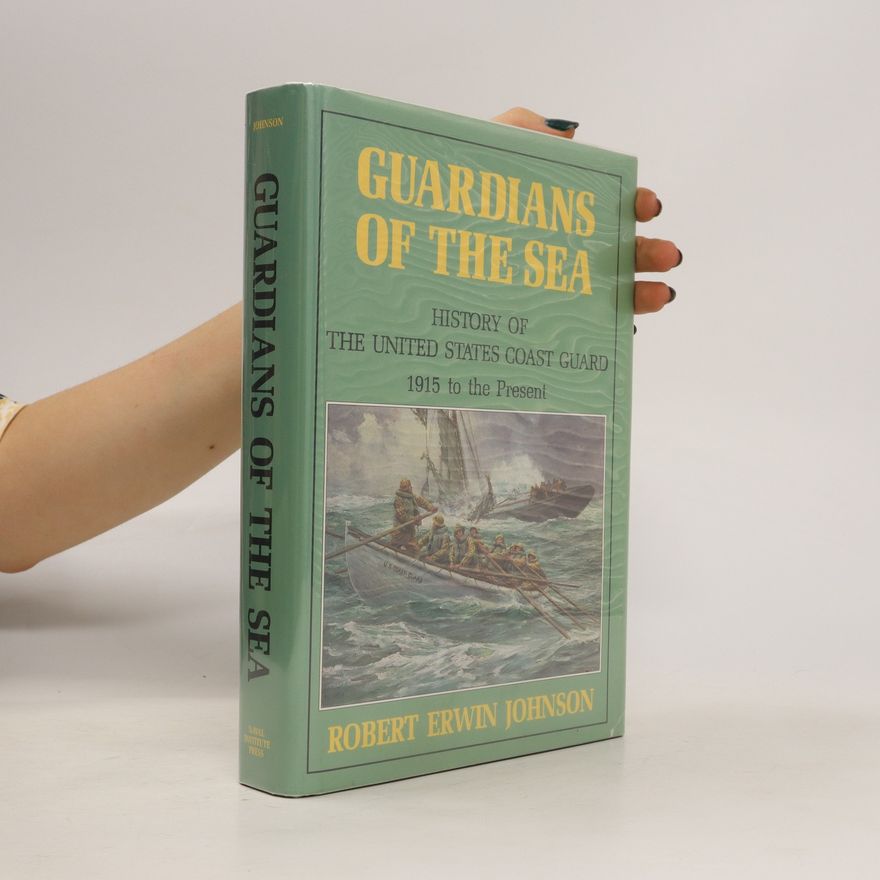 Robert Erwin Johnson Guardians of the Sea
