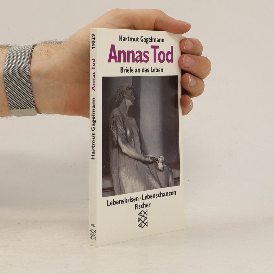 Hartmut Gagelmann Annas Tod