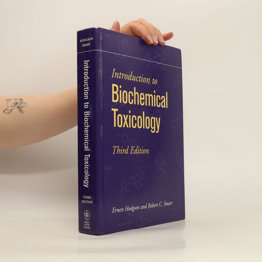 Ernest Hodgson Introduction to Biochemical Toxicology