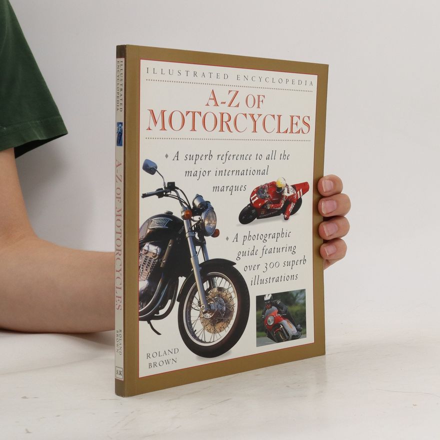Roland Brown A-Z of Motorcycles