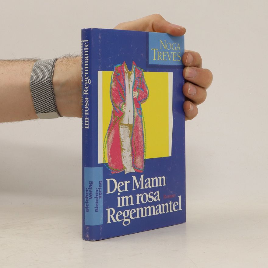 Nôgah Ṭreves Der Mann im rosa Regenmantel