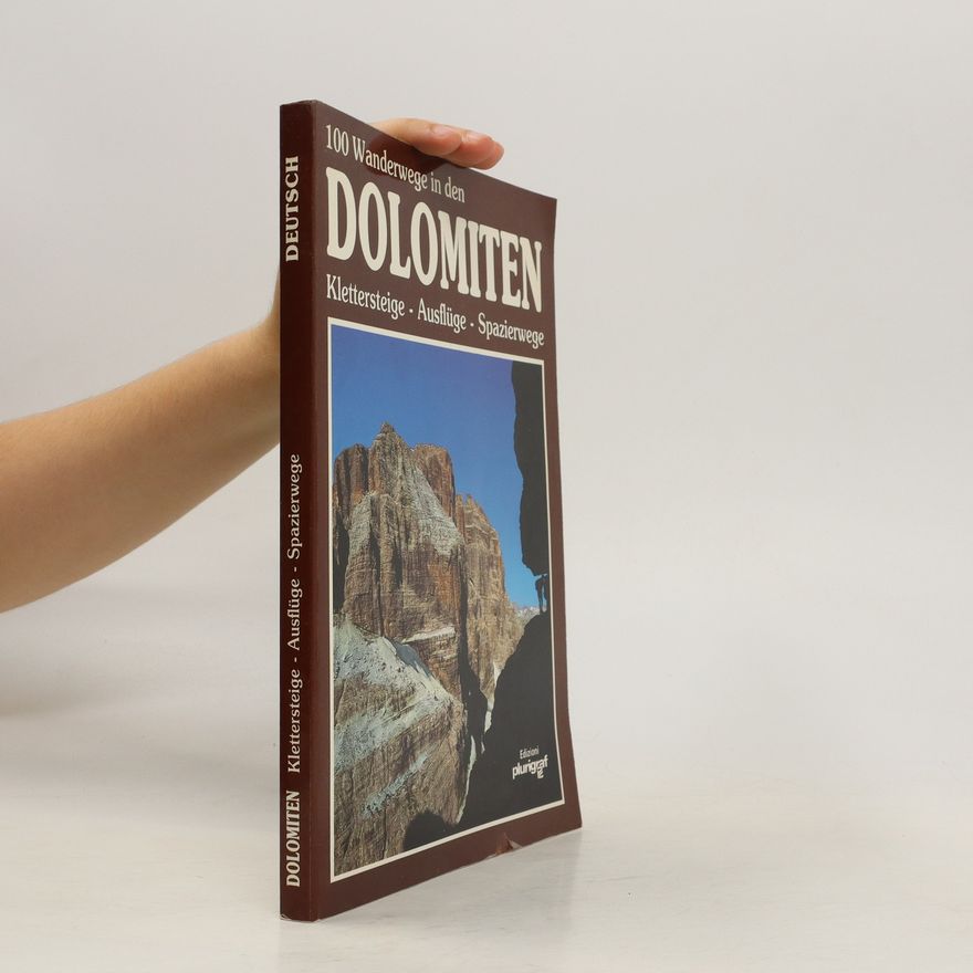 Autorenkollektiv Dolomiten. Klettersteige. Ausflüge. Spazierwege