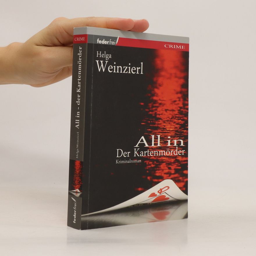 Helga Weinzierl All in - der Kartenmörder