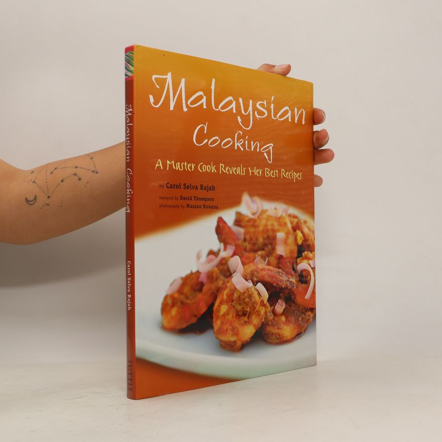 Carol Selva Rajah Malaysian Cooking