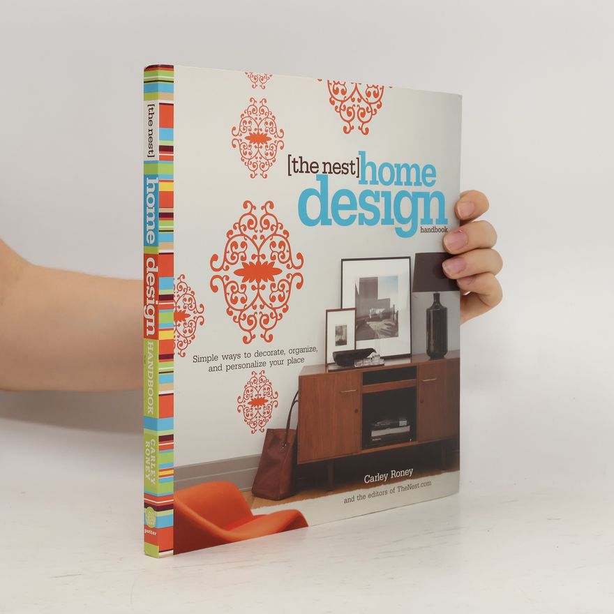 Carley Roney The Nest Home Design Handbook