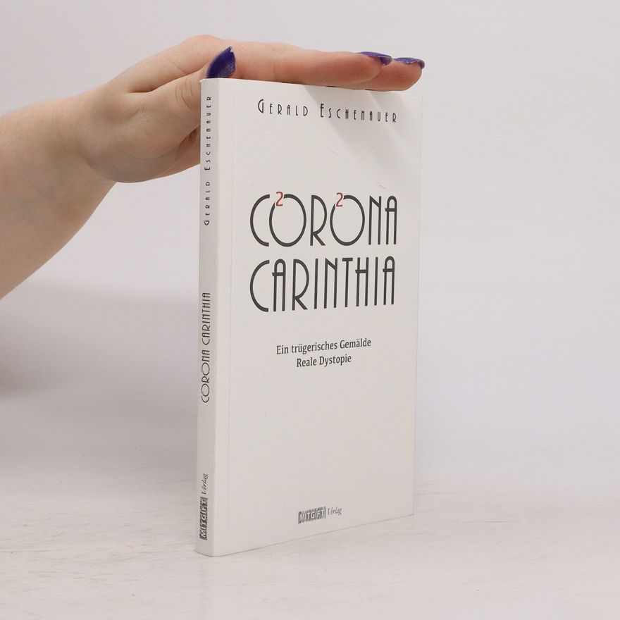 Gerald Eschenauer Corona Carinthia