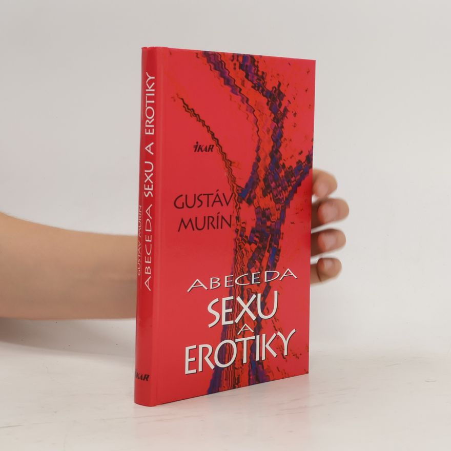 Gustáv Murín Abeceda sexu a erotiky