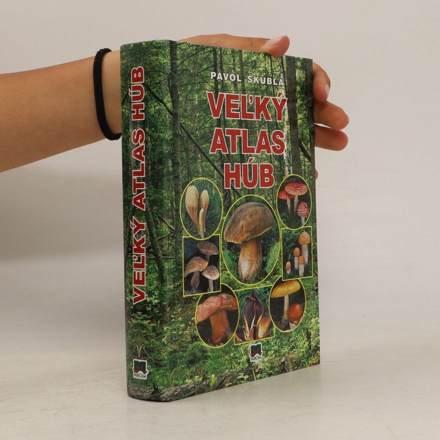 Vladimír Antonín Veľký atlas húb