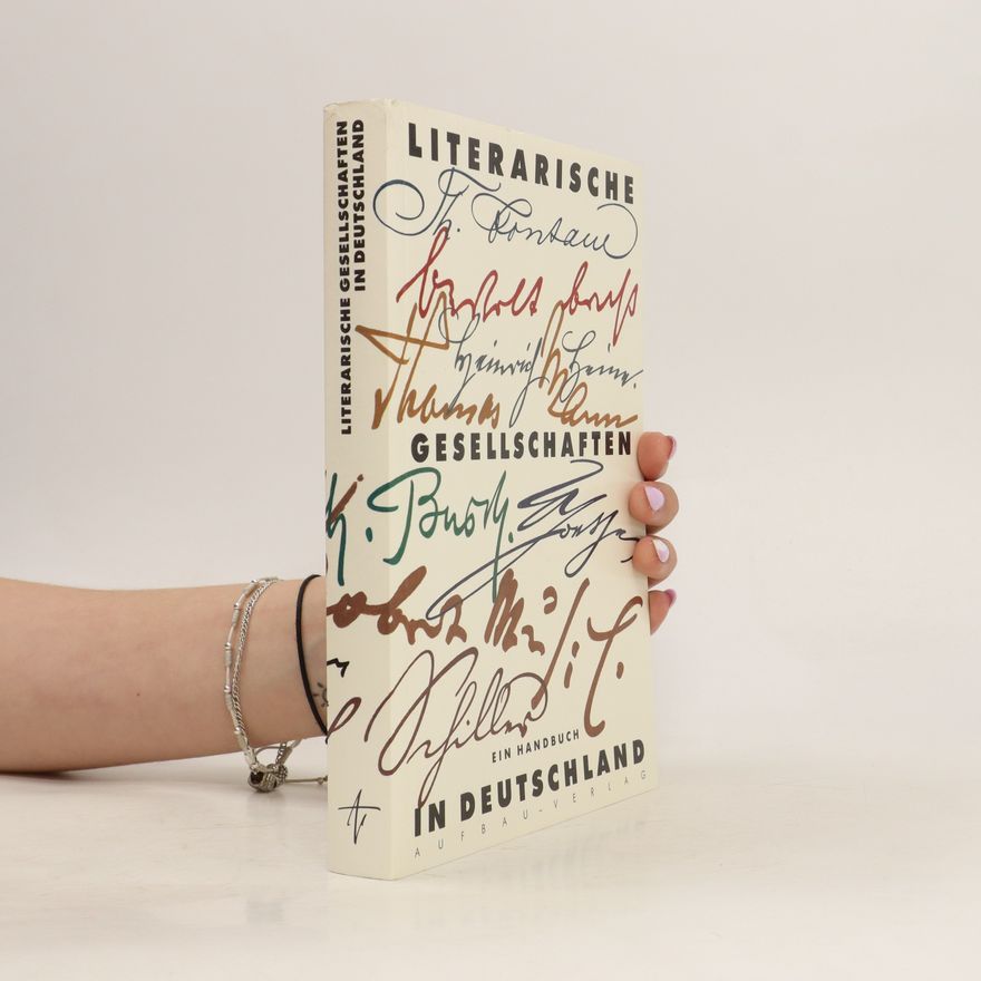 Christiane Kussin Literarische Gesellschaften in Deutschland