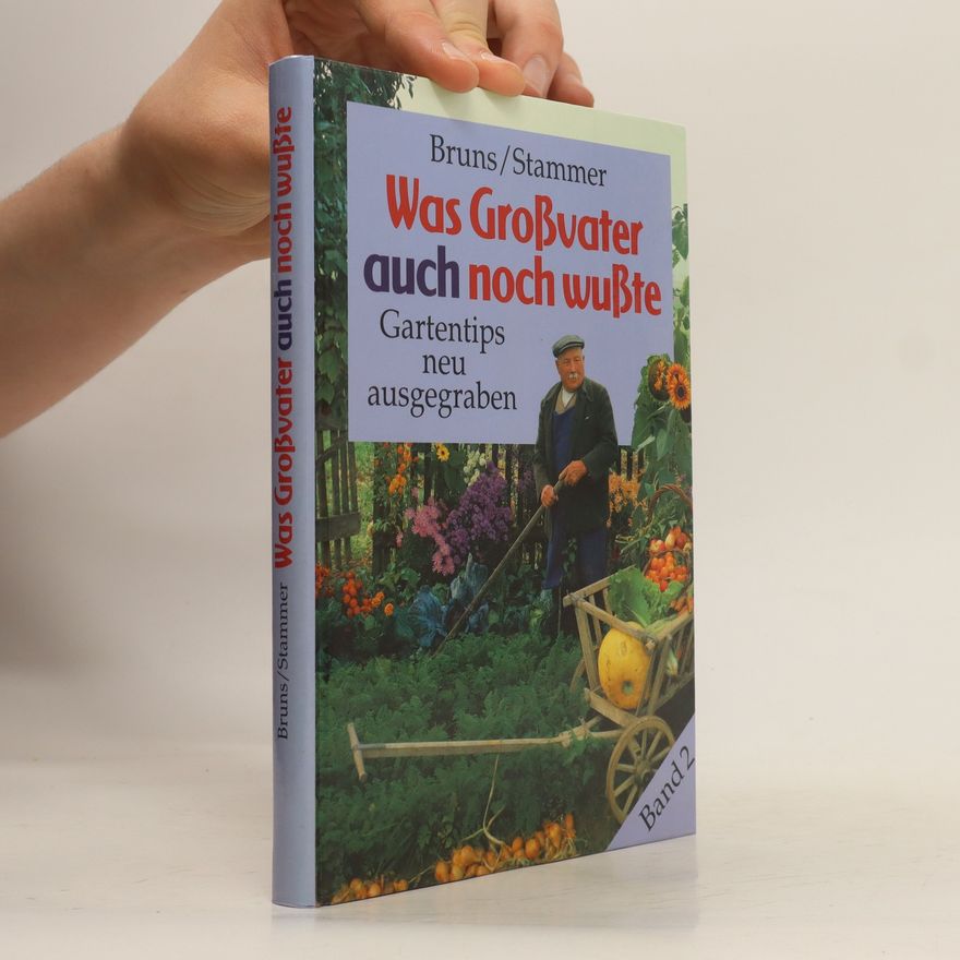 Annelore Bruns Was Großvater noch wusste. Band 2