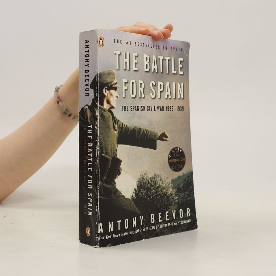 Antony Beevor The Battle for Spain