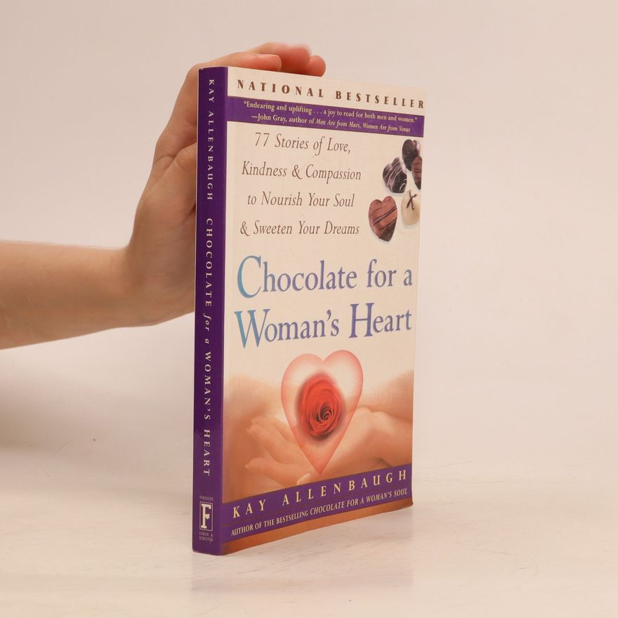 Kay Allenbaugh Chocolate For A Woman's Heart