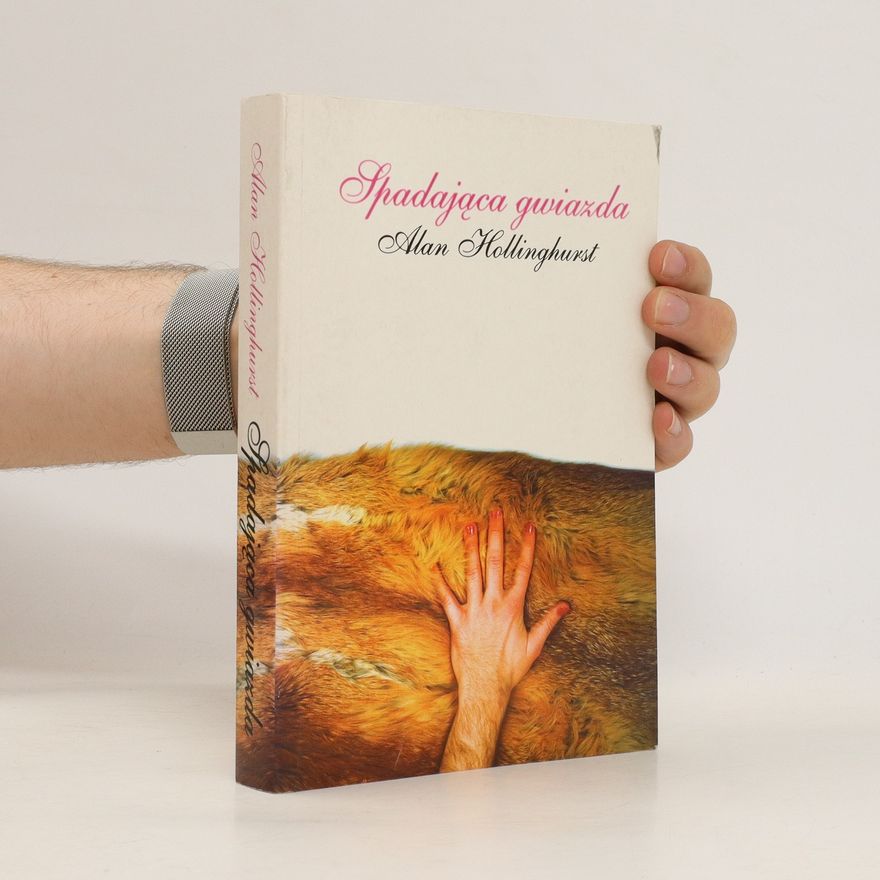 Alan Hollinghurst Spadająca gwiazda