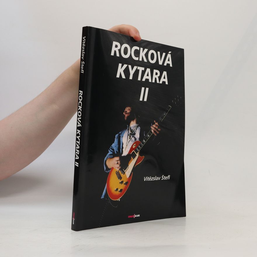 Vítězslav Štefl Rocková kytara II