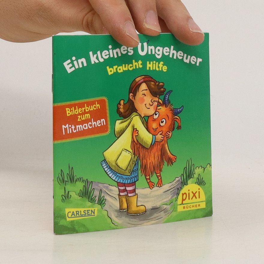 Rüdiger Paulsen Ein kleines Ungeheuer braucht Hilfe