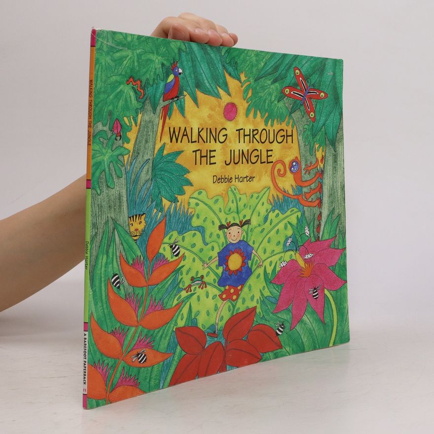Debbie Harter Walking Through the Jungle