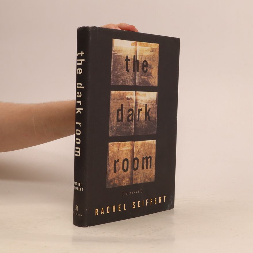Rachel Seiffert The Dark Room