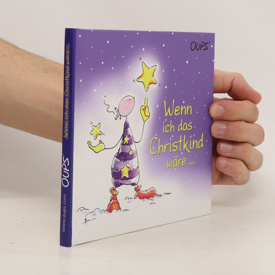 Kurt Hörtenhuber Wenn ich das Christkind wäre ...