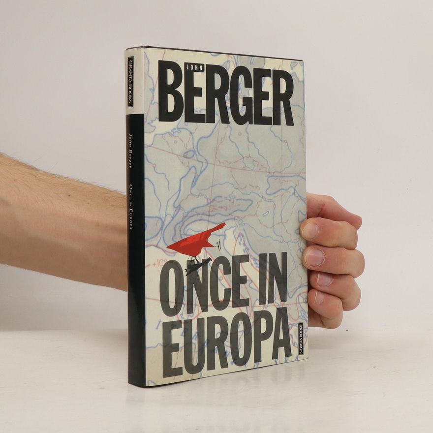 John Berger Once in Europa