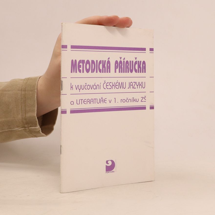 Václav Mertin Metodická příručka k vyučování českému jazyku a literatuře v 1. ročníku ZŠ