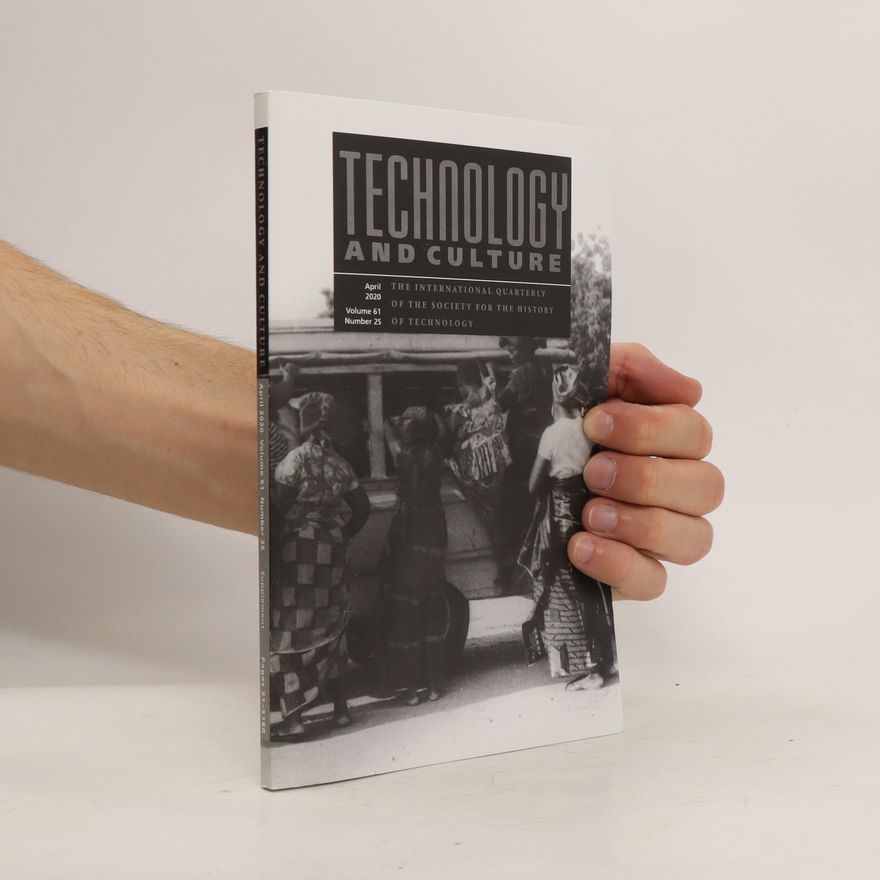 Autorenkollektiv Technology and Culture 61-25 4/2020