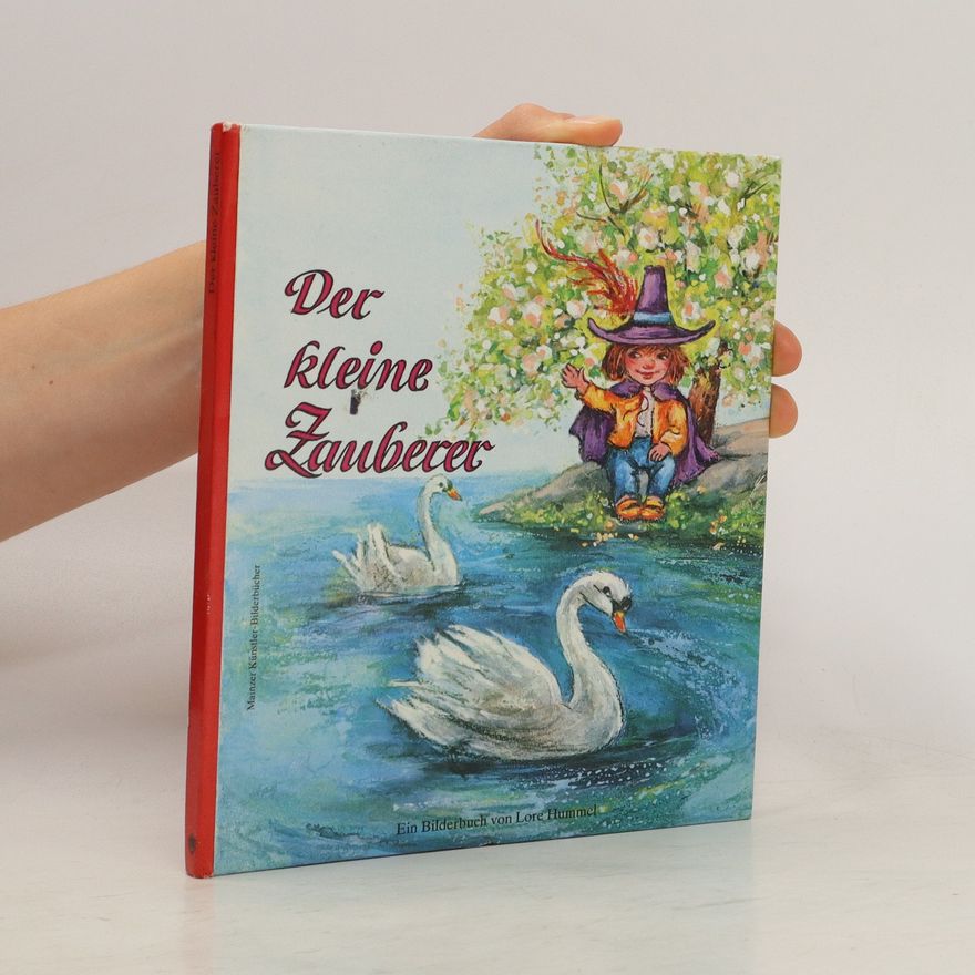 Lore Hummel Der kleine Zauberer