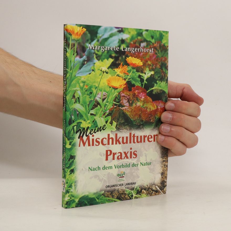 Margarete Langerhorst Meine Mischkulturen-Praxis