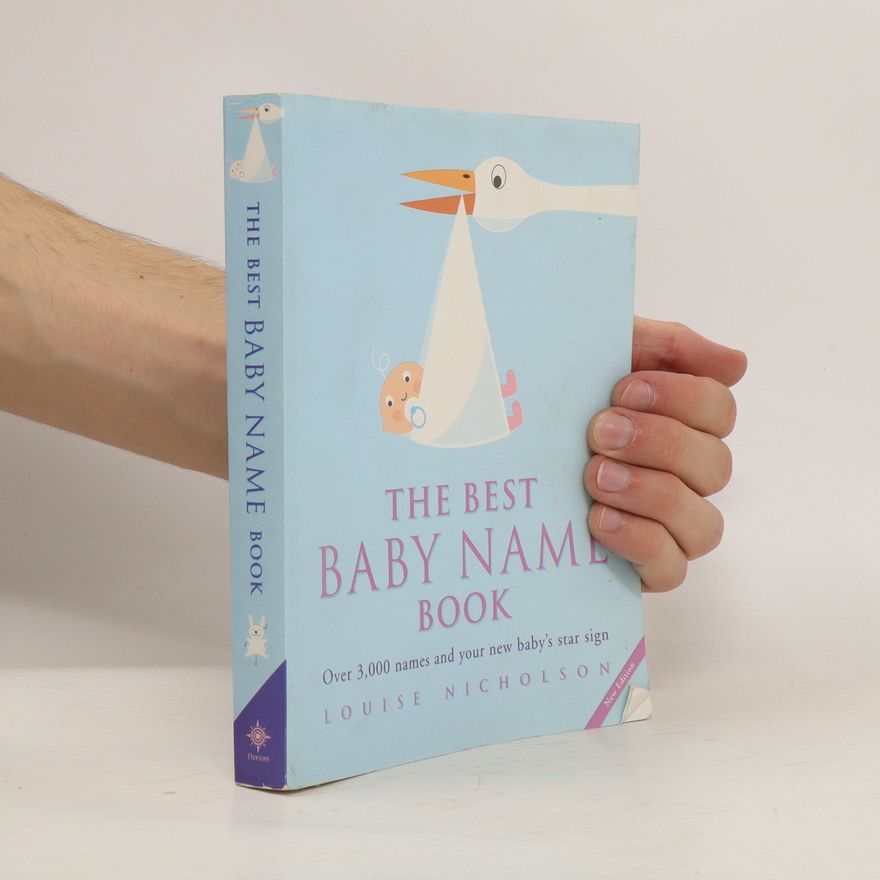 Louise Nicholson The Best Baby Names Book