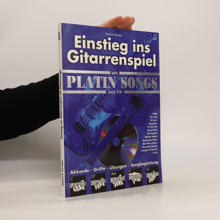 Dietrich Kessler Einstieg ins Gitarrenspiel mit Platin-Songs