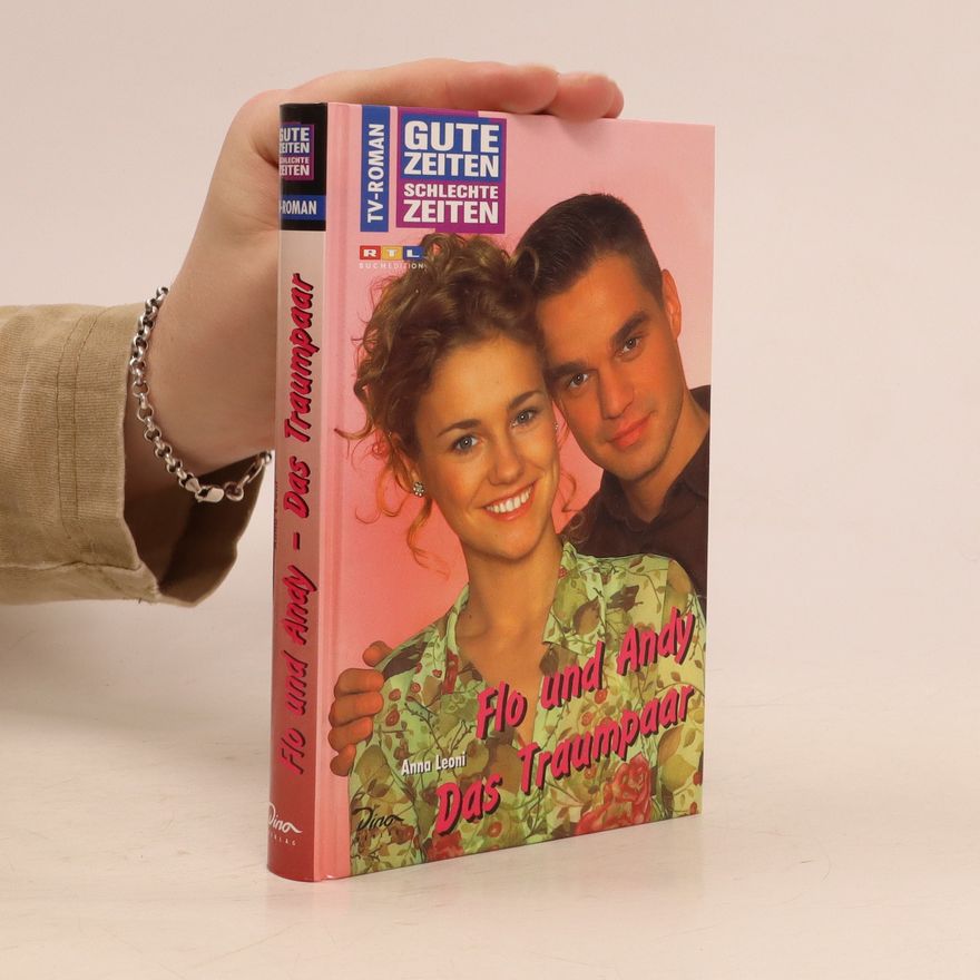 Anna Leoni Flo und Andy. Das Traumpaar