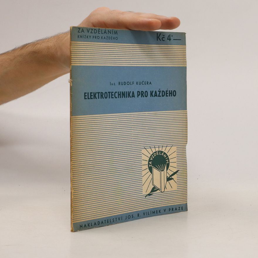 Rudolf Kučera Elektrotechnika pro každého