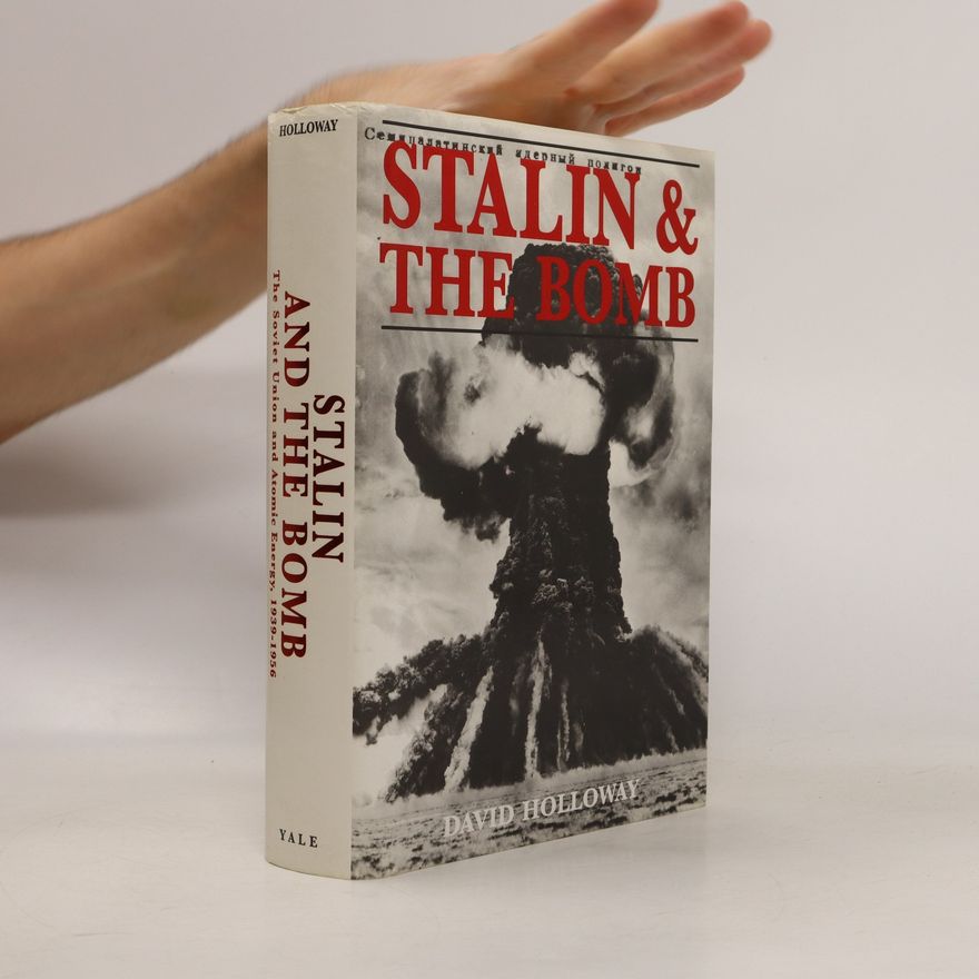 David Holloway Stalin and the bomb