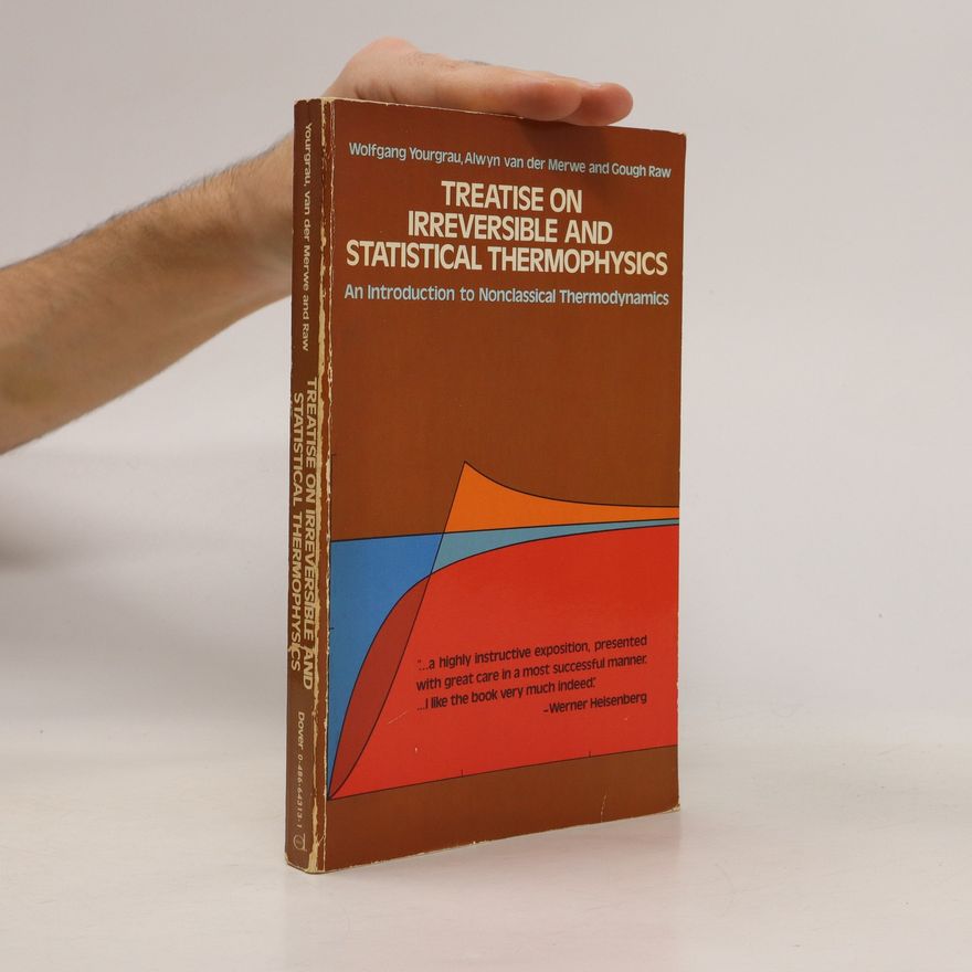 Alwyn Van der Merwe Treatise on Irreversible and Statistical Thermophysics