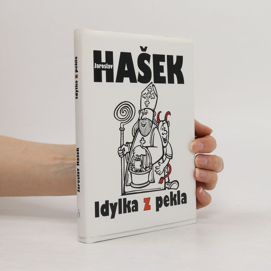 Jaroslav Hašek Idylka z pekla