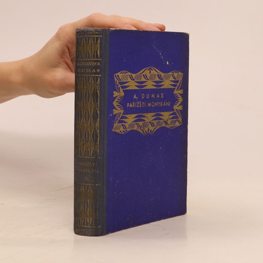 Alexandre Dumas starší Salvator. Pařížští Mohykáni II. Díl II.