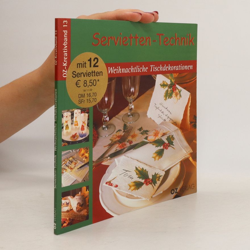 Kolektiv autorů Servietten-Technik - weihnachtliche Tischdekorationen
