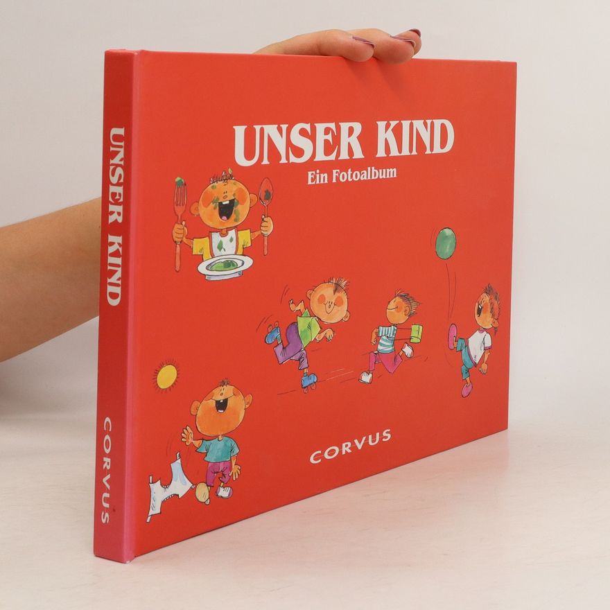 Autorenkollektiv Unser Kind. Ein Fotoalbum