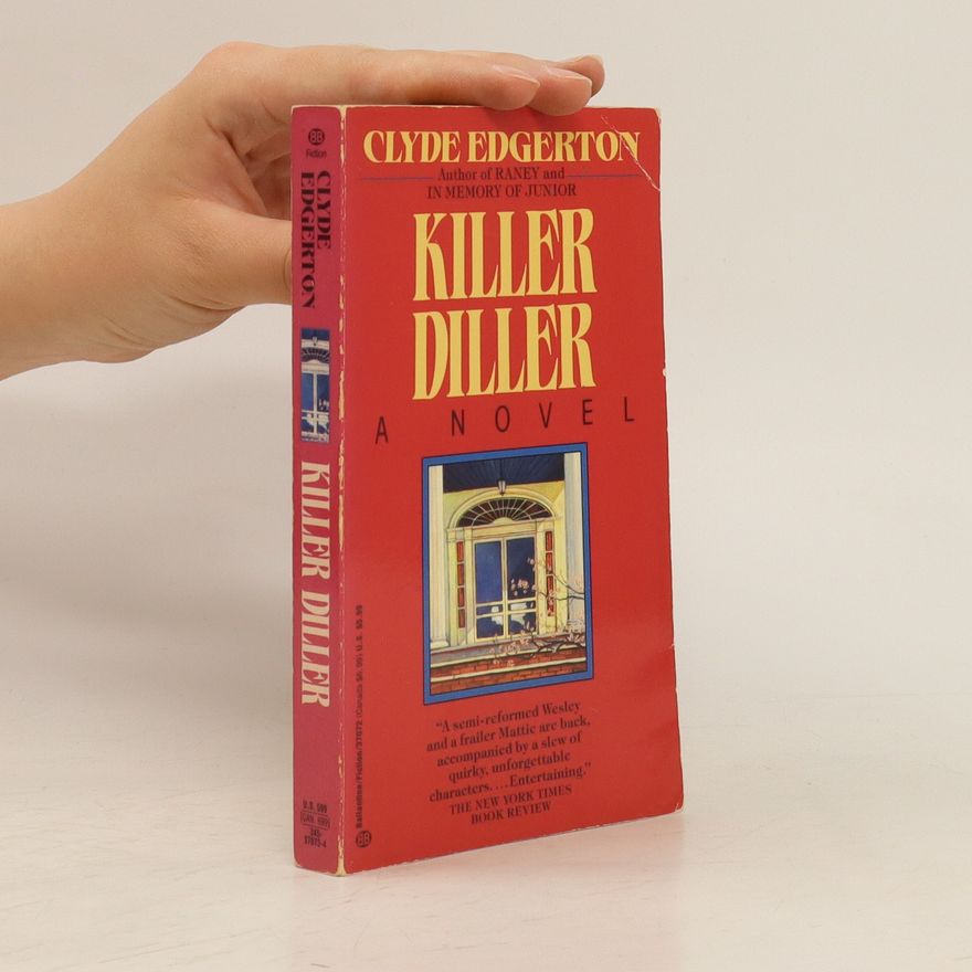 Clyde Edgerton Killer Diller