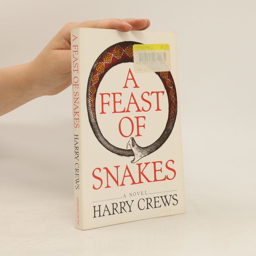 Harry Crews A Feast of Snakes